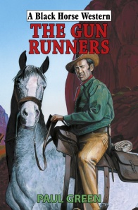 The Gun Runners by Paul Green