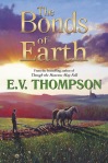 Bonds of Earth EV Thompson