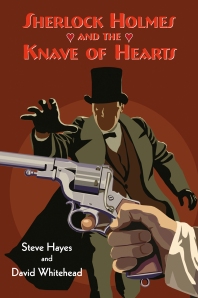 Sherlock Holmes and the Knave of Hearts by Steve Hayes and David Whitehead