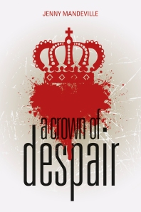 A Crown of Despair by Jenny Mandeville