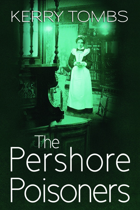 The Pershore Poisoners by Kerry Tombs